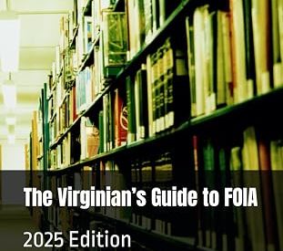 Cover of The Virginian’s Guide to FOIA, 2025 Edition, by Andrew T. Bodoh